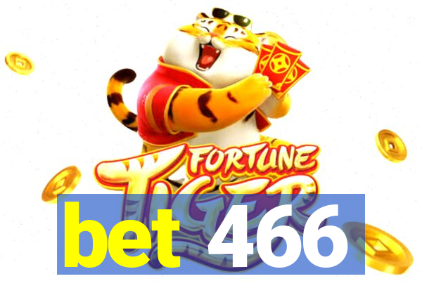 bet 466